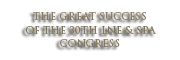 The great success of the 30th LNE & Spa Congress