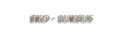 Eco luksus
