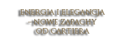 ENERGIA I ELEGANCJA – NOWE ZAPACHY OD CARTIERA