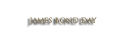 James Bond Day