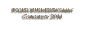 Polish Businesswoman Congress 2014