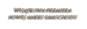 Wyjątkowa premiera nowej marki samochodu