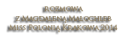 Rozmowa z Magdaleną Małochleb - Miss Polonią Krakowa 2014