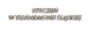 Styczeń w Filharmonii Śląskiej
