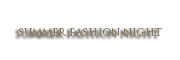 Summer Fashion Night 2015