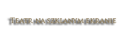 Teatr na szklanym ekranie